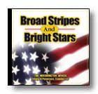 BROAD STRIPES AND BRIGHT STARS CD